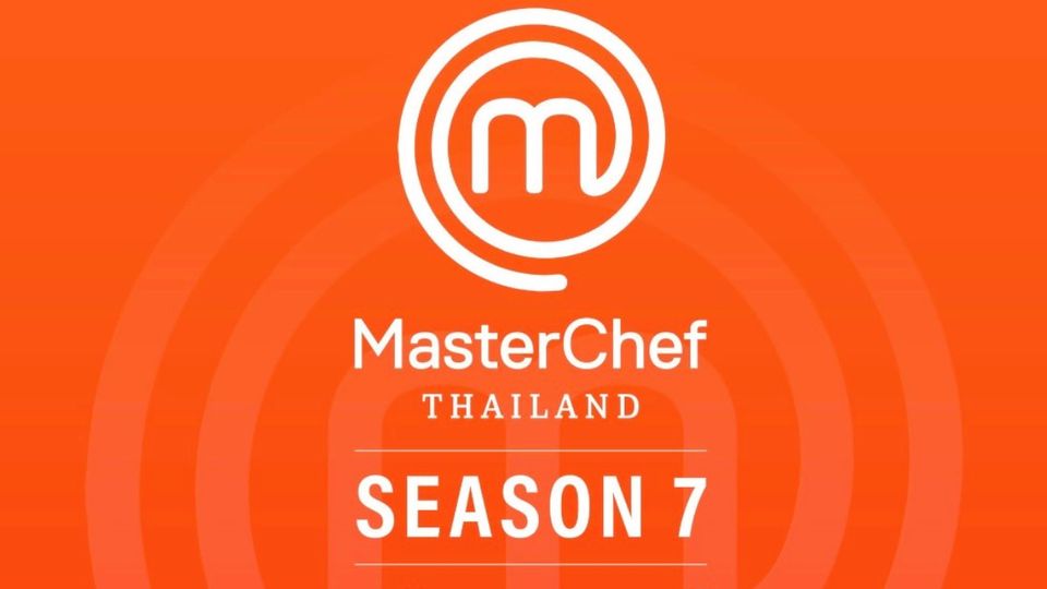 เปิดรับสมัคร MasterChef Thailand Season 7 เฟ้นหาแชมป์คนใหม่พร้อมเงินรางวัล 1 ล้านบาท