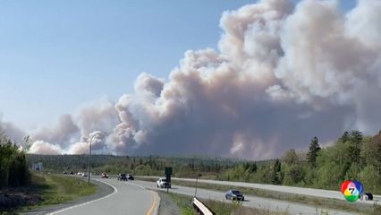 เผยภาพไฟป่าลุกลามหนักในแคนาดา