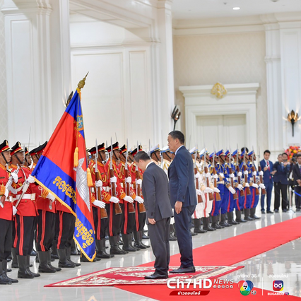 นายกรัฐมนตรีไทย-กัมพูชา พบปะครั้งแรก หลังรับตำแหน่งใหม่ พร้อมกับยืนยันความใกล้ชิดและหุ้นส่วนยุทธศาสตร์