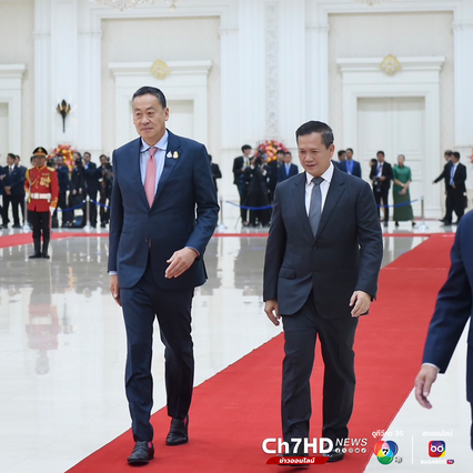 นายกรัฐมนตรีไทย-กัมพูชา พบปะครั้งแรก หลังรับตำแหน่งใหม่ พร้อมกับยืนยันความใกล้ชิดและหุ้นส่วนยุทธศาสตร์