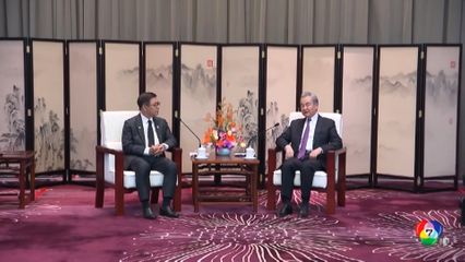 จีนอยากเห็น ไทย-กัมพูชา ฟื้นฟูมิตรภาพที่ดีต่อกัน