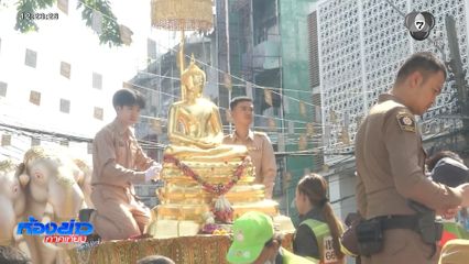 แห่พระพุทธสิหิงค์ให้กราบสักการะ