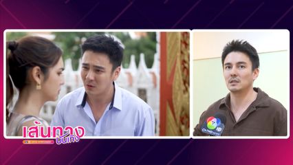 ธันวา สุริจักร เผยเบื้องหลังฉากดรามา กุหลาบเล่นไฟ